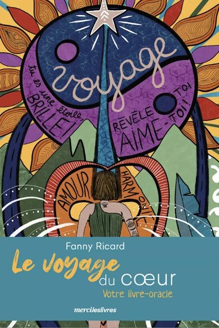 Le voyage du coeur - Fanny Ricard - mercileslivres