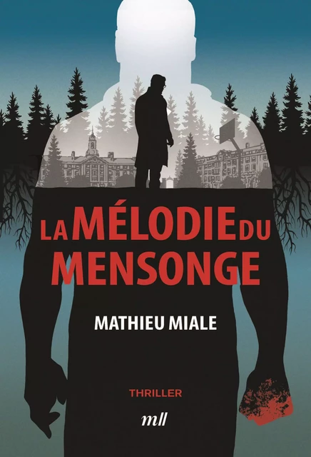 La mélodie du mensonge - Mathieu Miale - mercileslivres