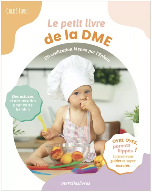 Le petit livre de la DME - Chloé Foret - mercileslivres