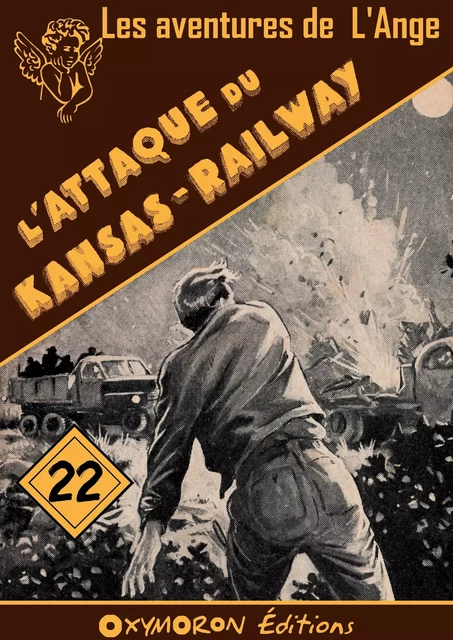 L'attaque du Kansas Railway - Paul Tossel - OXYMORON Éditions