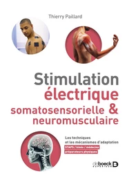 Stimulation électrique somatosensorielle et neuromusculaire - STAPS, kinés, préparateurs physiques, médecins