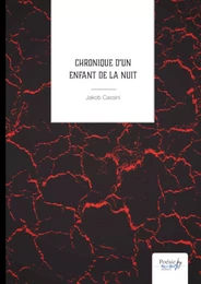 Chronique d’un Enfant de la Nuit