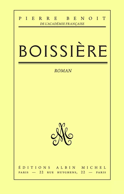 Boissière - Pierre Benoit - Albin Michel