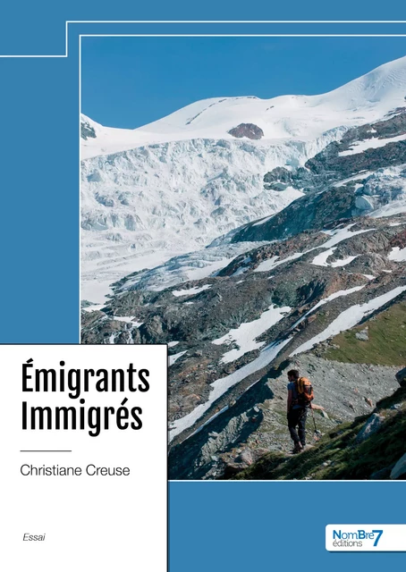 Émigrants Immigrés - Christiane Creuse - Nombre7 Editions