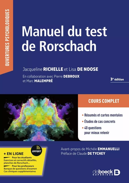 Manuel du test de Rorschach - Jacqueline Richelle, Lisa de Noose, Pierre Debroux, Marc Malempré, Marie Dejonghe, Caroline Migeal - De Boeck Supérieur