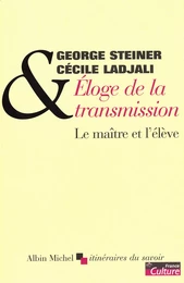 Éloge de la transmission