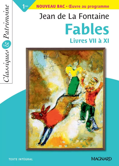 Fables Livres VII à XI - Classiques et Patrimoine - Jean de la Fontaine, Stéphane Maltère - Magnard