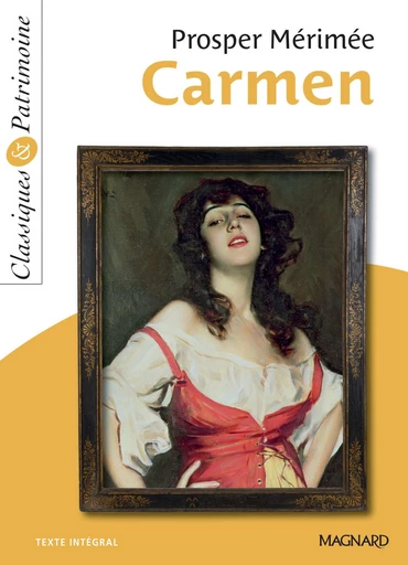 Carmen - Classiques et Patrimoine - Prosper Mérimée, Evelyne Leroy - Magnard