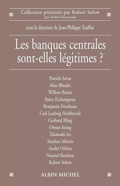 Les Banques centrales sont-elles légitimes ? -  Collectif, Jean-Philippe Touffut - Albin Michel