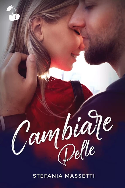 Cambiare pelle - Stefania Massetti - Cherry Publishing