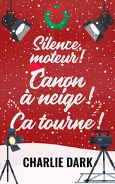 Silence, moteur ! Canon à neige ! Ça tourne !