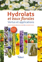 Hydrolats et eaux florales : Vertus et applications