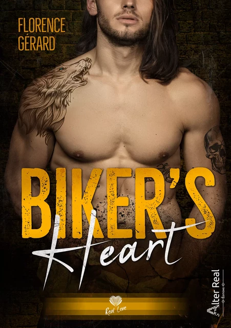 Biker's Heart - Florence Gérard - Éditions Alter Real