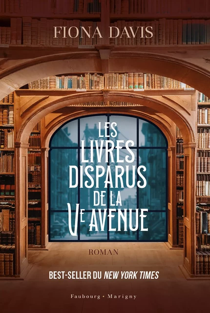 Les livres disparus de la Ve avenue - Fiona Davis - Faubourg-Marigny