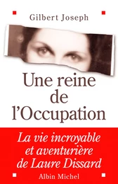 Une reine de l'Occupation