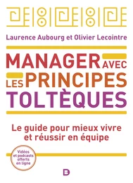 Manager avec les principes toltèques