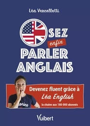 Osez enfin parler anglais !