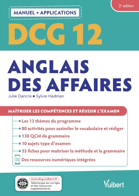 DCG 12 - Anglais des affaires : Manuel et Applications - Julie Dancre, Sylvie Hadman - Vuibert