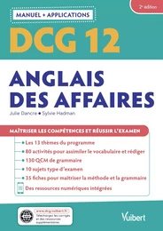 DCG 12 - Anglais des affaires : Manuel et Applications