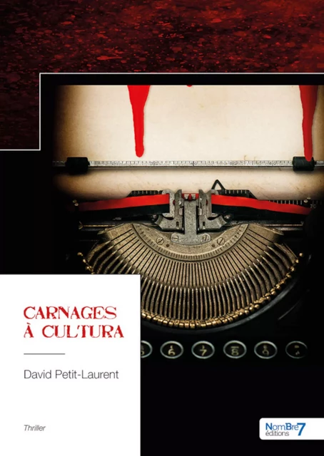 Carnages à Cultura - David Petit-Laurent - Nombre7 Editions