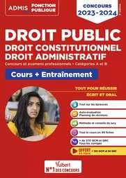 Droit public - Droit constitutionnel - Droit administratif - Cours et entraînement -  Catégories A et B - Concours 2023-2024