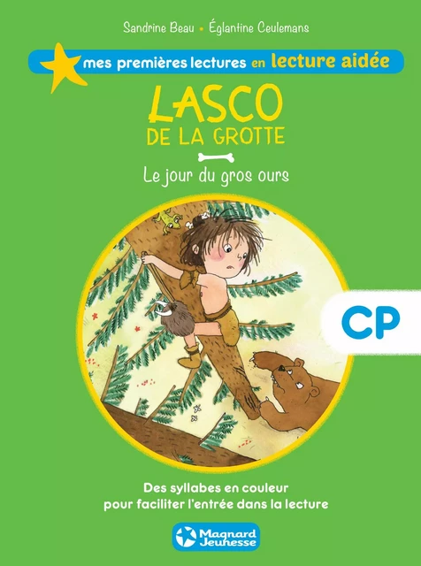 Lasco de la grotte 3 - Le Jour du gros ours Lecture aidée - Sandrine Beau - Magnard Jeunesse