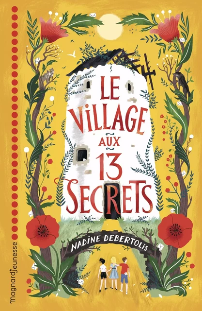 Le village aux 13 secrets - Nadine Debertolis - Magnard Jeunesse