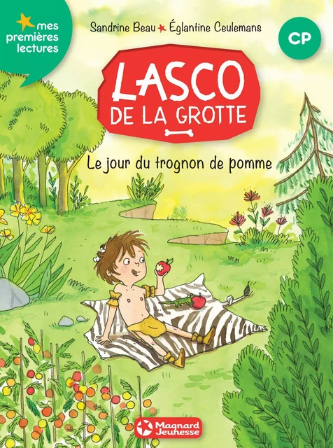 Lasco de la grotte 7 - Le Jour du trognon de pomme - Sandrine Beau - Magnard Jeunesse