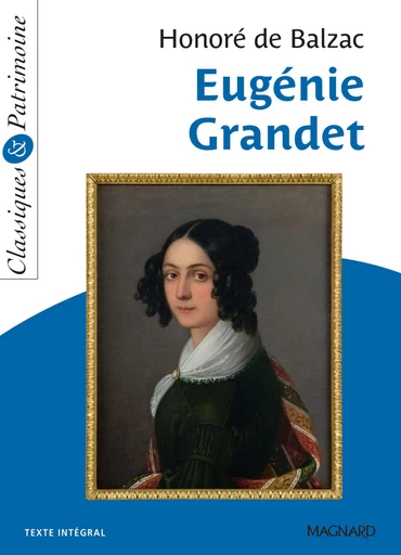 Eugénie Grandet - Classiques et Patrimoine - Honoré de Balzac, Stéphane Maltère - Magnard