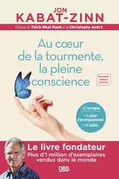 Au cœur de la tourmente, la pleine conscience