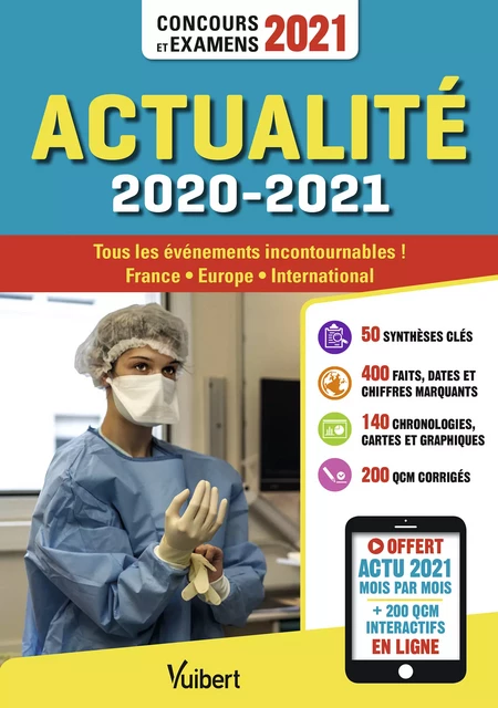 Actualité 2020-2021 : Concours et examens 2021 - Marie-Laure Boursat, Céline Charles, Louise Cormier, Glen Grainger, Elodie Gremaud, Thibaut Klinger, Marion le Calvez, Ludovic Sot, Jérôme Calauzènes - Vuibert