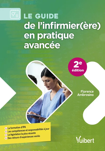 Le guide de l'infirmier(ère) en pratique avancée - Florence Ambrosino - Vuibert