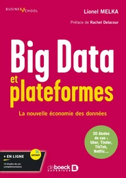 Big Data et plateformes : La nouvelle économie des données