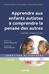 Apprendre aux enfants autistes à comprendre la pensée des autres