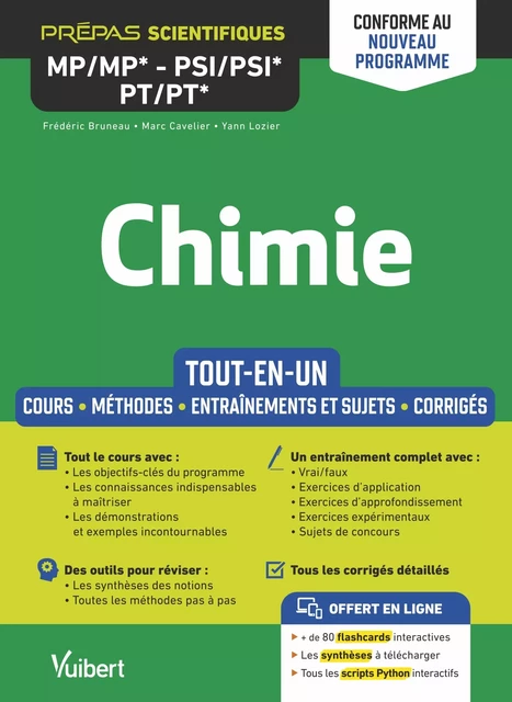 Chimie MP/MP* PSI/PSI*  PT/PT* - Conforme au nouveau programme : Prépas scientifiques - Yann Lozier, Marc Cavelier, Frédéric Bruneau - Vuibert