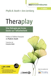 Theraplay : Une thérapie par le jeu basée sur l'attachement