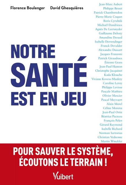 Notre santé est en jeu - Florence Boulenger, David Ghesquières - Vuibert