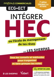 Intégrer HEC ou l’école de management de tes rêves - Prépas commerciales : ECG - ECT - Conforme à la réforme 2021