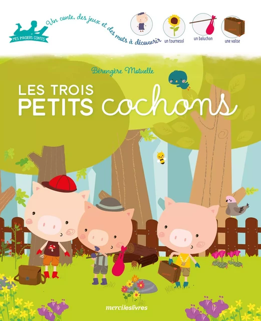 Les trois petits cochons - Bérengère Motuelle - mercileslivres