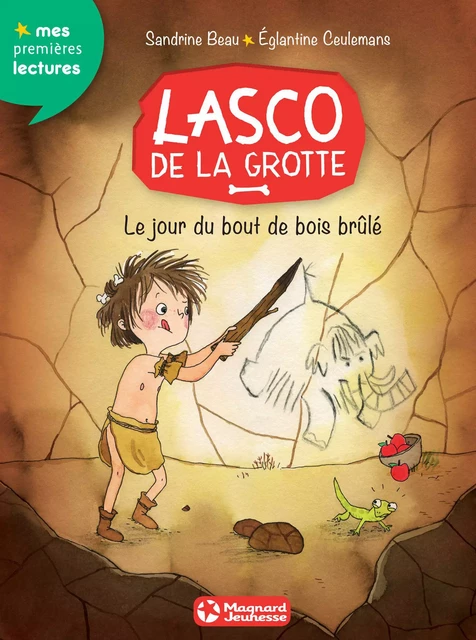 Lasco de la grotte 2 - Le Jour du bout de bois brûlé - Sandrine Beau - Magnard Jeunesse