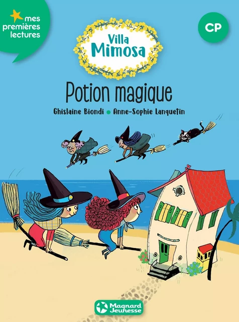 Villa Mimosa 3 - Potion magique - Ghislaine Biondi - Magnard Jeunesse