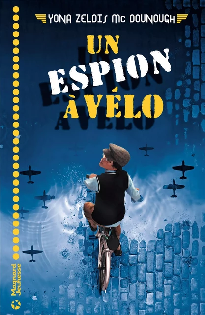 Un espion à vélo - Yz Mcdonough - Magnard Jeunesse