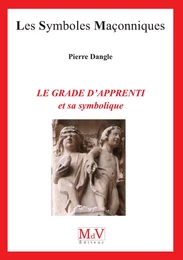 N.91 Le grade d'apprenti et sa symbolique