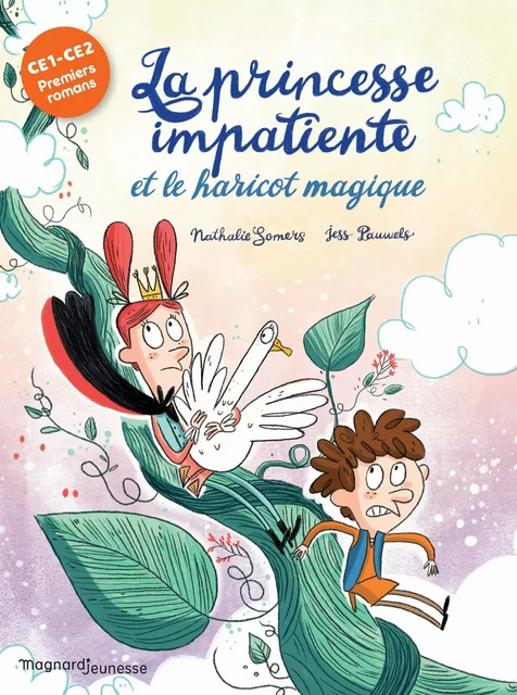 La Princesse impatiente et le haricot magique - Nathalie Somers - Magnard Jeunesse