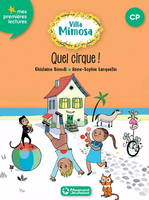 Villa Mimosa 4 - Quel cirque ! - Ghislaine Biondi - Magnard Jeunesse