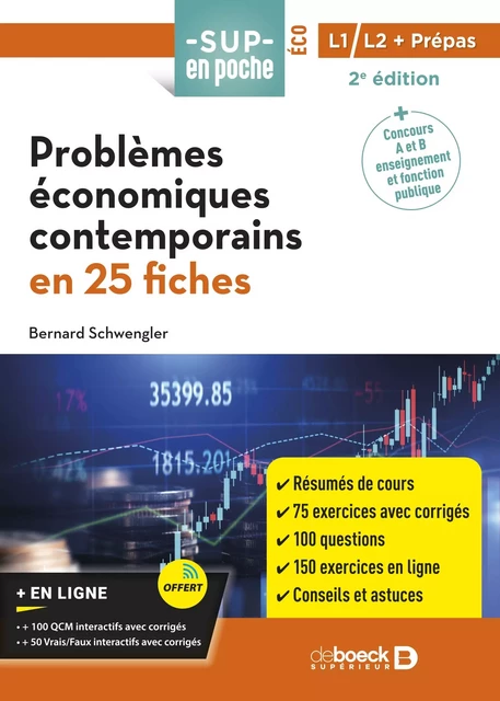 Problèmes économiques contemporains en 25 fiches - Bernard Schwengler - De Boeck Supérieur