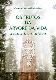 Os frutos da Árvore da Vida