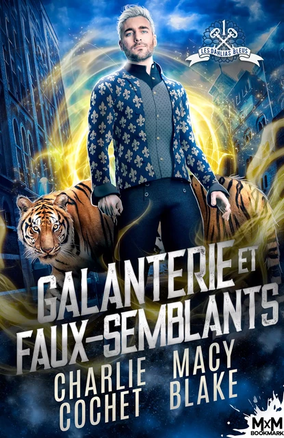 Galanterie et faux-semblants - Charlie Cochet, Macy Blake - MxM Bookmark