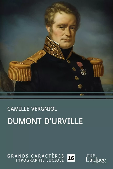 Dumont d'Urville - Camille Vergniol - rueLaplace éditions