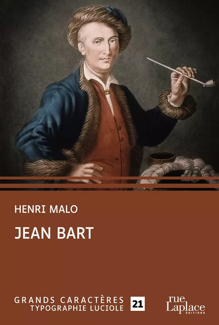 Jean Bart - Henri Malo - rueLaplace éditions